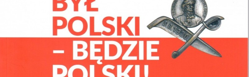 Katalog wystawy: Śląsk był polski – będzie polski!