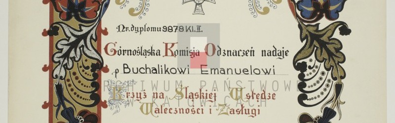 Dyplomy za udział w powstaniach śląskich (277 imiennych dyplomów do Krzyża na Śląskiej Wstędze Waleczności i Zasługi)