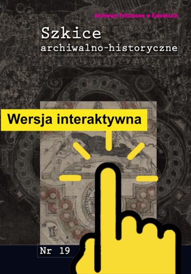 Szkice Archiwalno-Historyczne nr 19, 2022